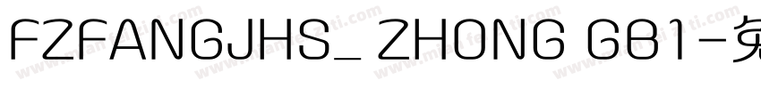 FZFANGJHS_ ZHONG GB1字体转换